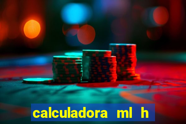 calculadora ml h para mcg kg min